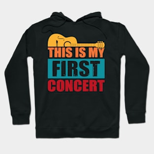 this is my first concert Hoodie